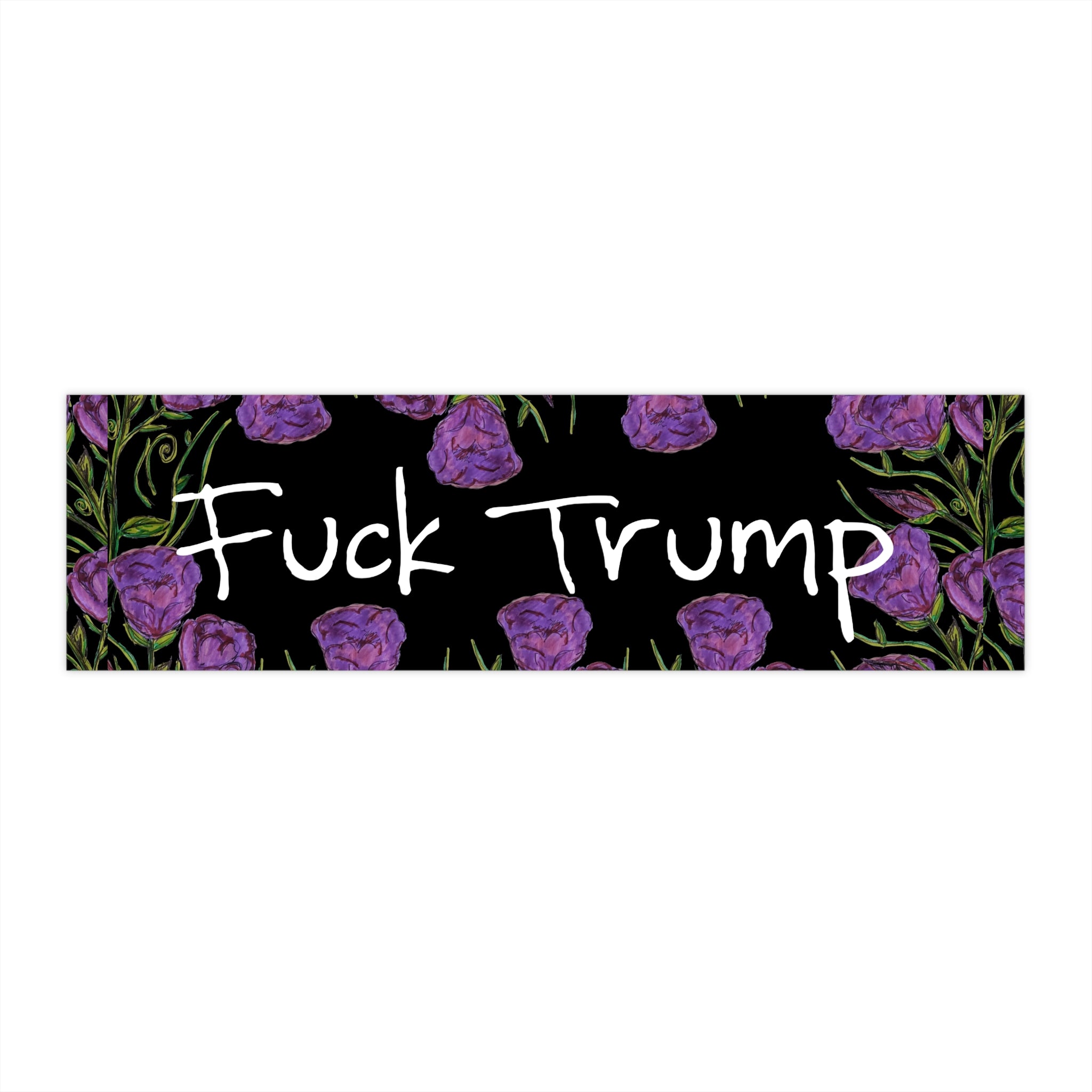Anti-Trump Bumper Sticker — Floral "Fuck Trump" Political Decal