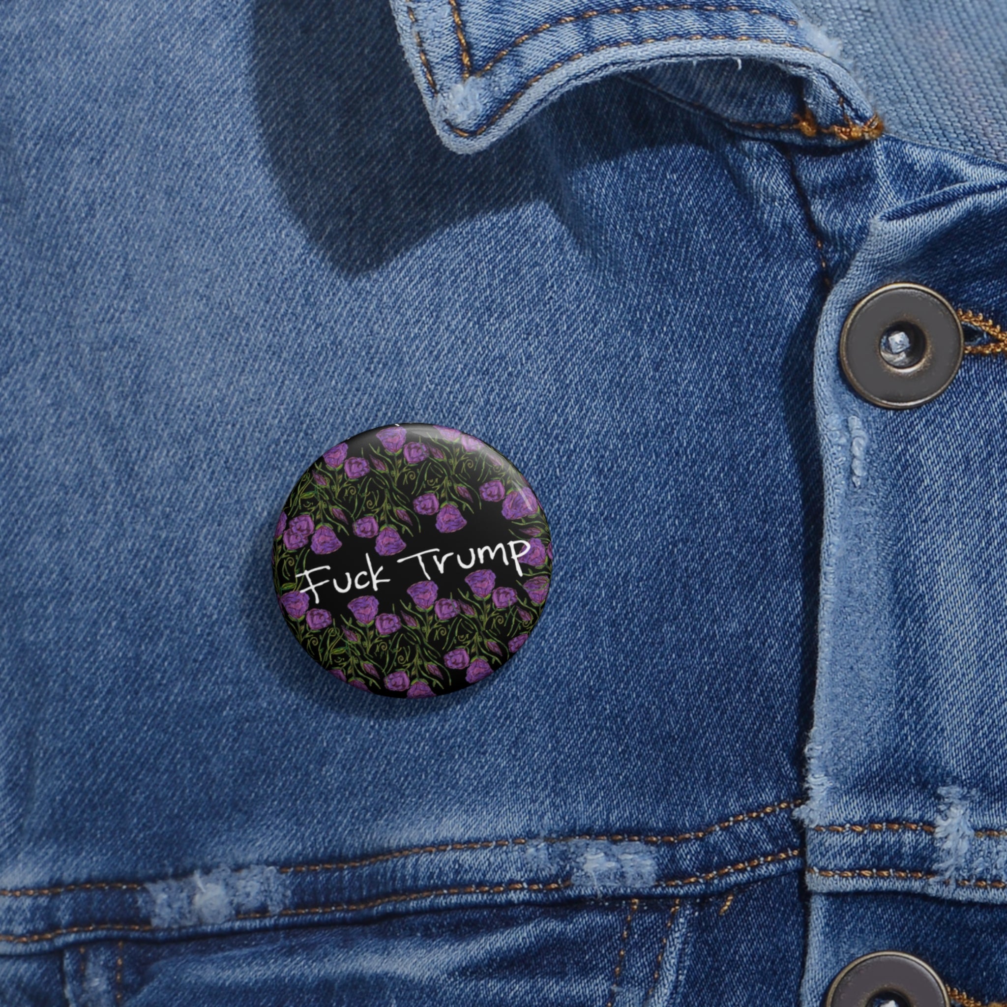 Fuck Trump Political Pin Button — Floral Protest Badge