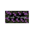 Anti-Trump Bumper Sticker — Floral "Fuck Trump" Political Decal